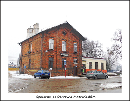 Spacerem po Oarowie Mazowieckim. Budynek stacji PKP z 1931 r.