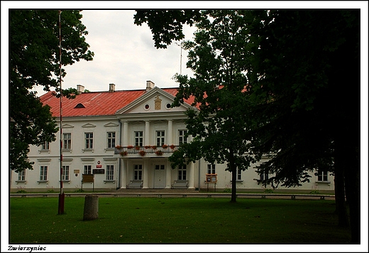 Zwierzyniec - Zesp Zarzdu Ordynacji Zamojskiej